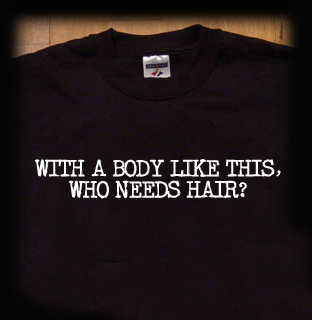 who needs hair t shirt